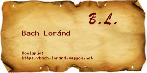 Bach Loránd névjegykártya